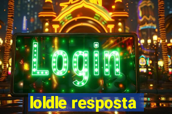 loldle resposta